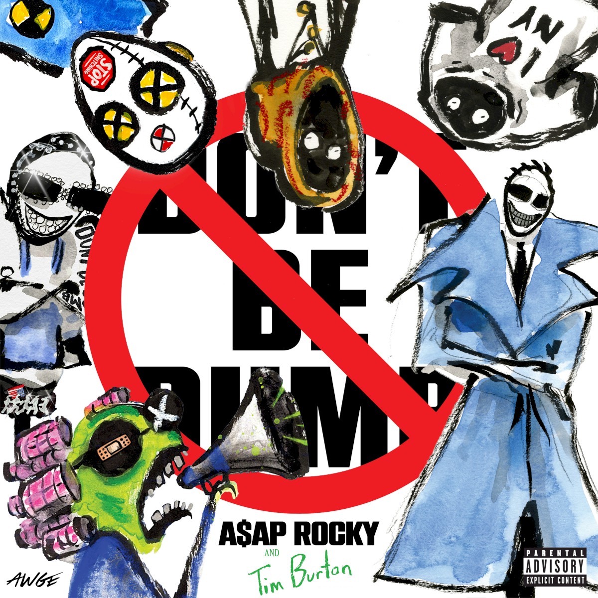 A$AP Rocky — Don't Be Dumb